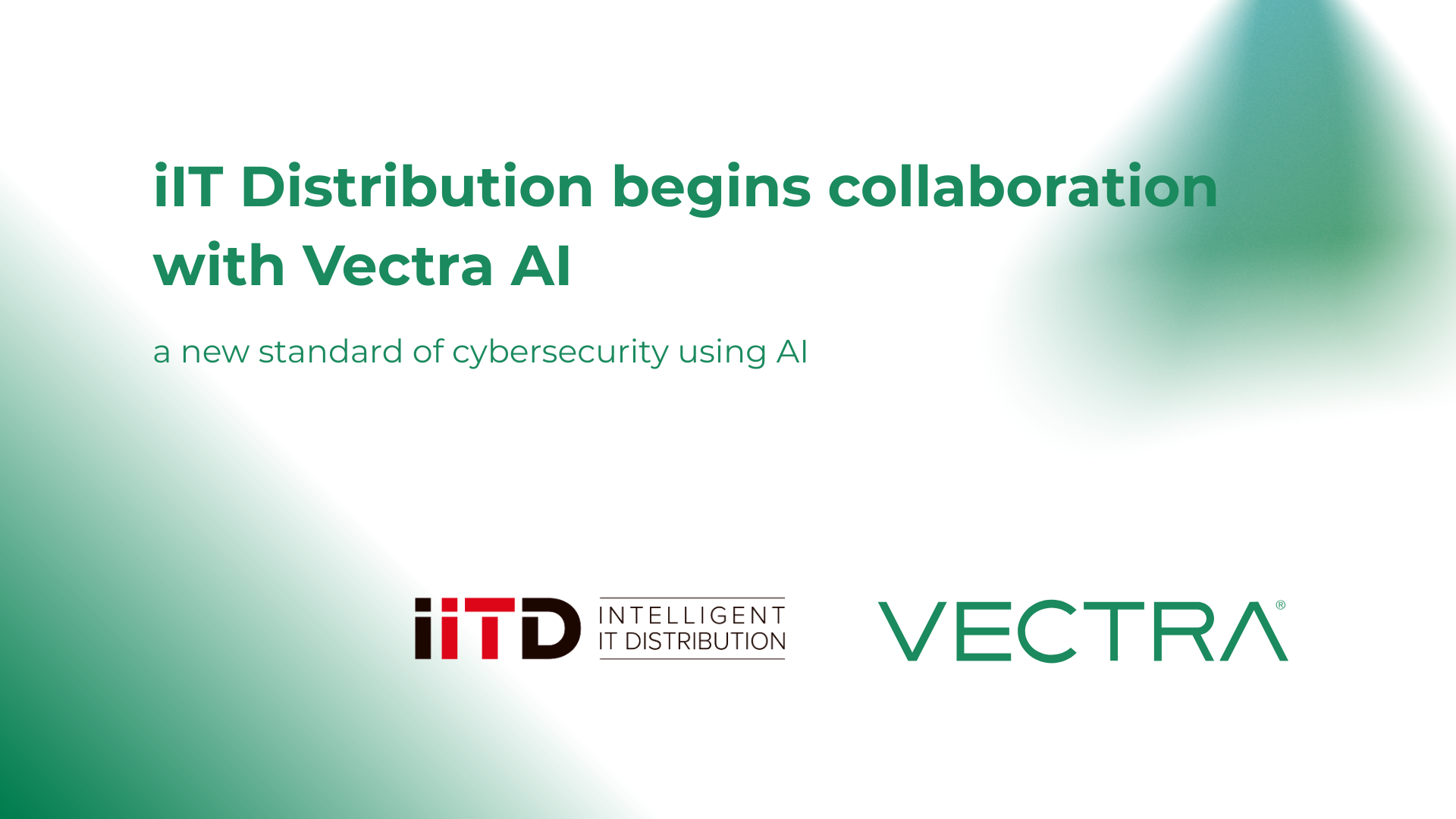 iIT Distribution begins collaboration with Vectra AI: a new standard of cybersecurity using AI