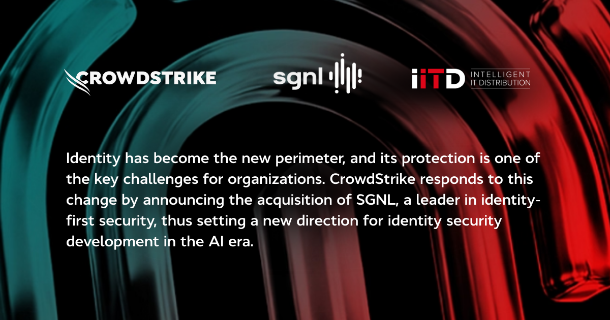 CrowdStrike Acquires SGNL – A New Standard in Identity Protection in the AI Era - image 1