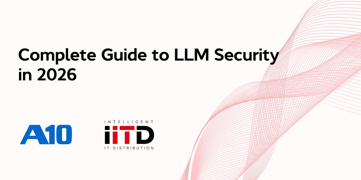 Complete Guide to LLM Security in 2026 - image 1