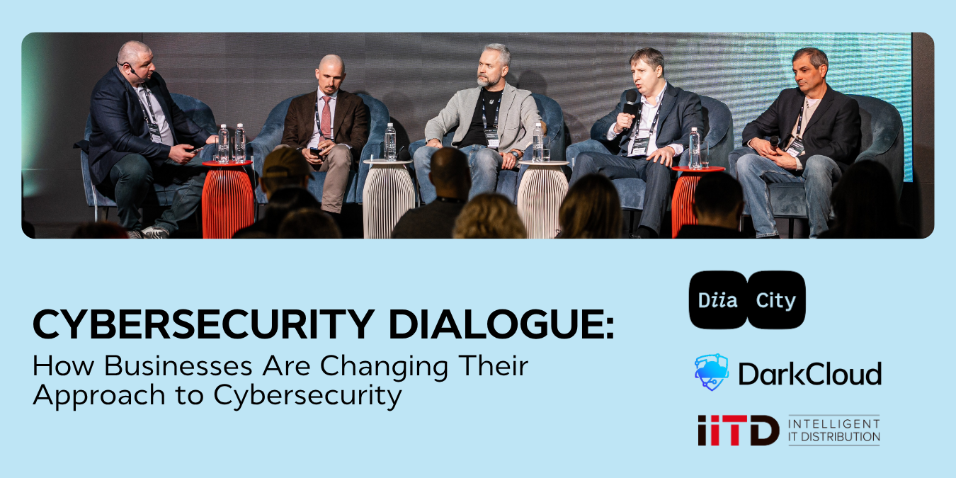 Cybersecurity Dialogue in Kyiv: How Business is Changing Its Approach to Cybersecurity - image 1
