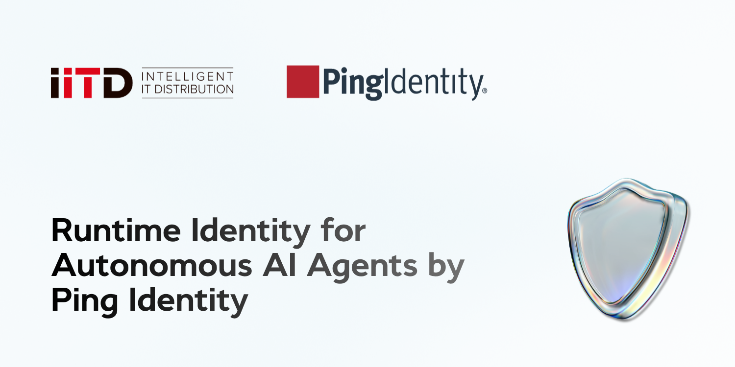 Runtime Identity for Autonomous AI Agents from Ping Identity - image 1