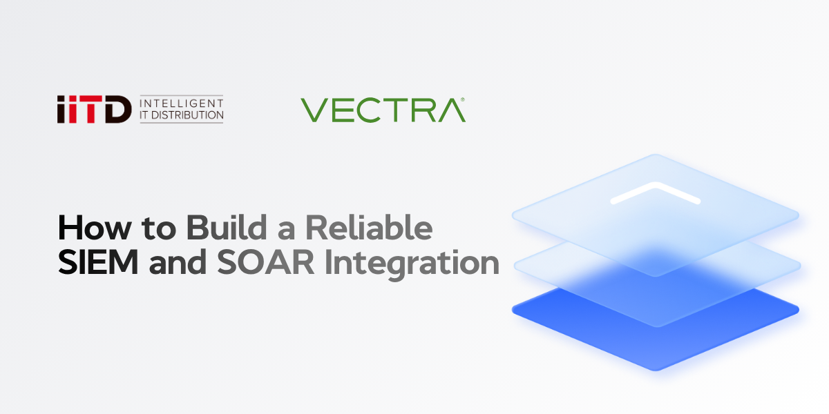 How to Build Reliable SIEM and SOAR Integration - image 1