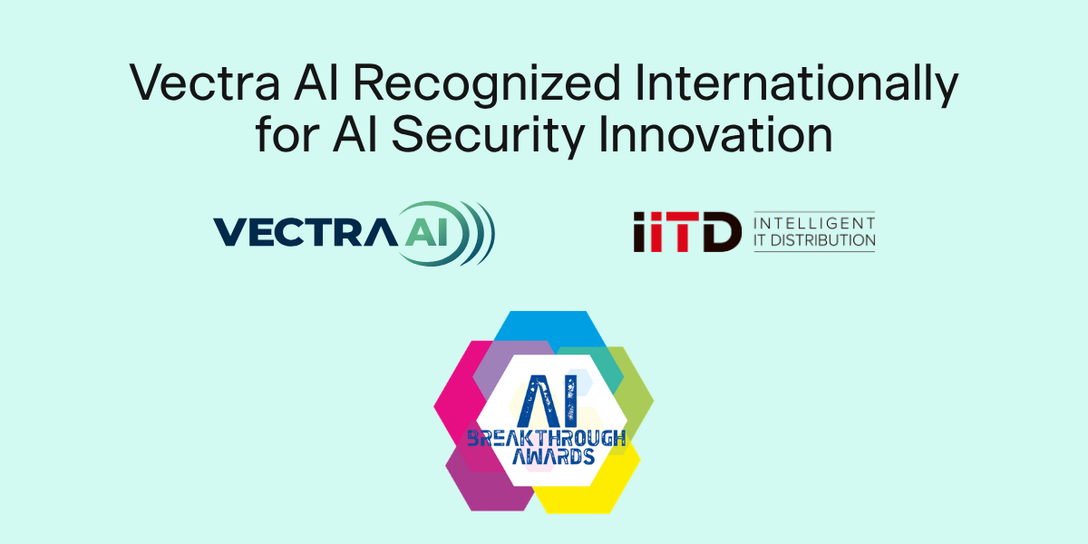 Vectra AI Recognized Internationally for AI Security Innovation - image 1